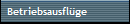 Betriebsausfl�ge
